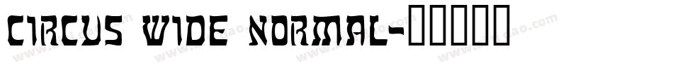 Circus Wide Normal字体转换